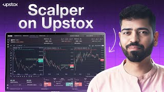 Introducing Upstox Scalper: Built for Instant Scalping in All Market Conditions