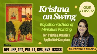 Krishna on Swing - Painting | CBSE Class 12 | CUET BFA NET TGT PGT LT KVS DSSSB | Dr Priyanka Sharma Krishna on Swing - Painting | CBSE Class 12 | CUET BFA NET TGT PGT LT KVS DSSSB | Dr Priyanka Sharma