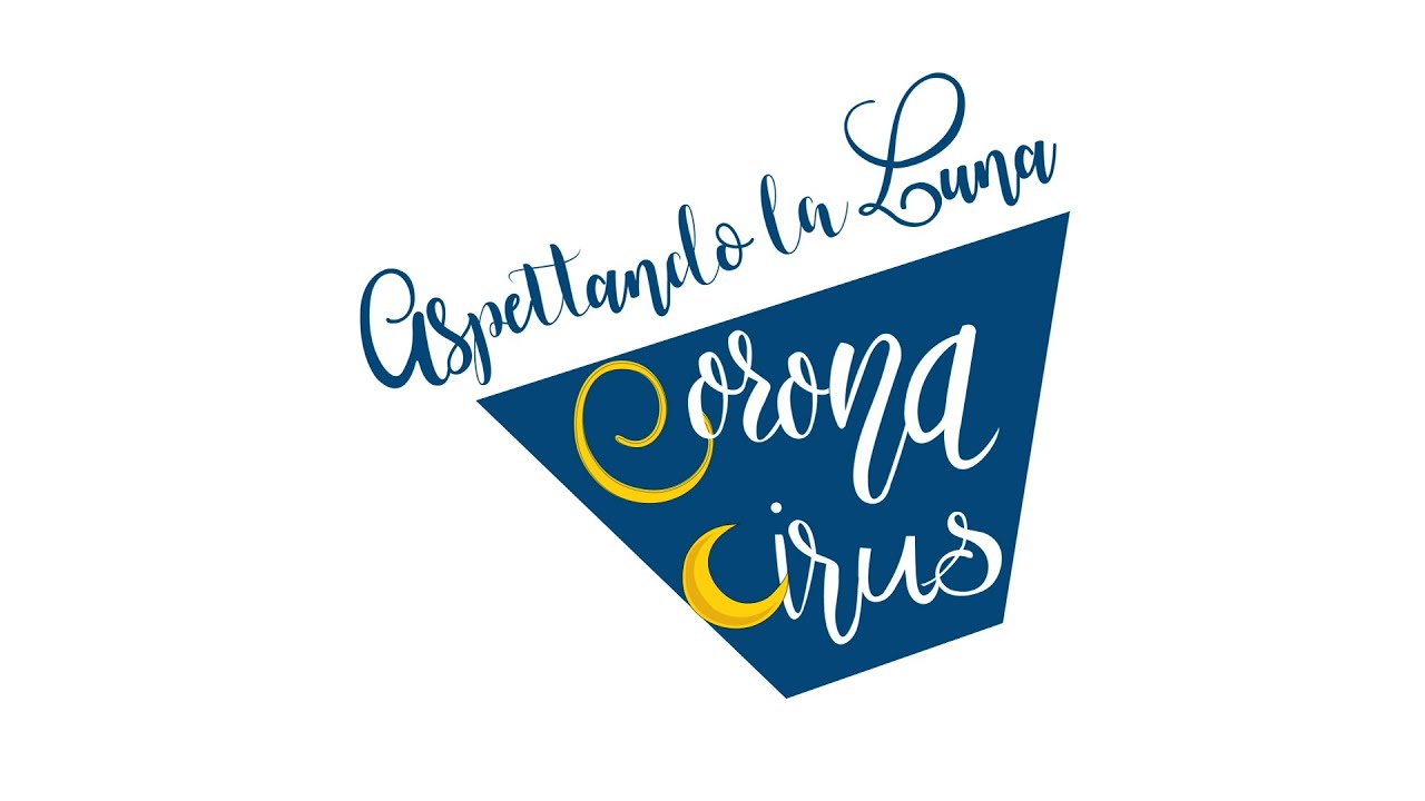 Corona Cirus… aspettando la luna