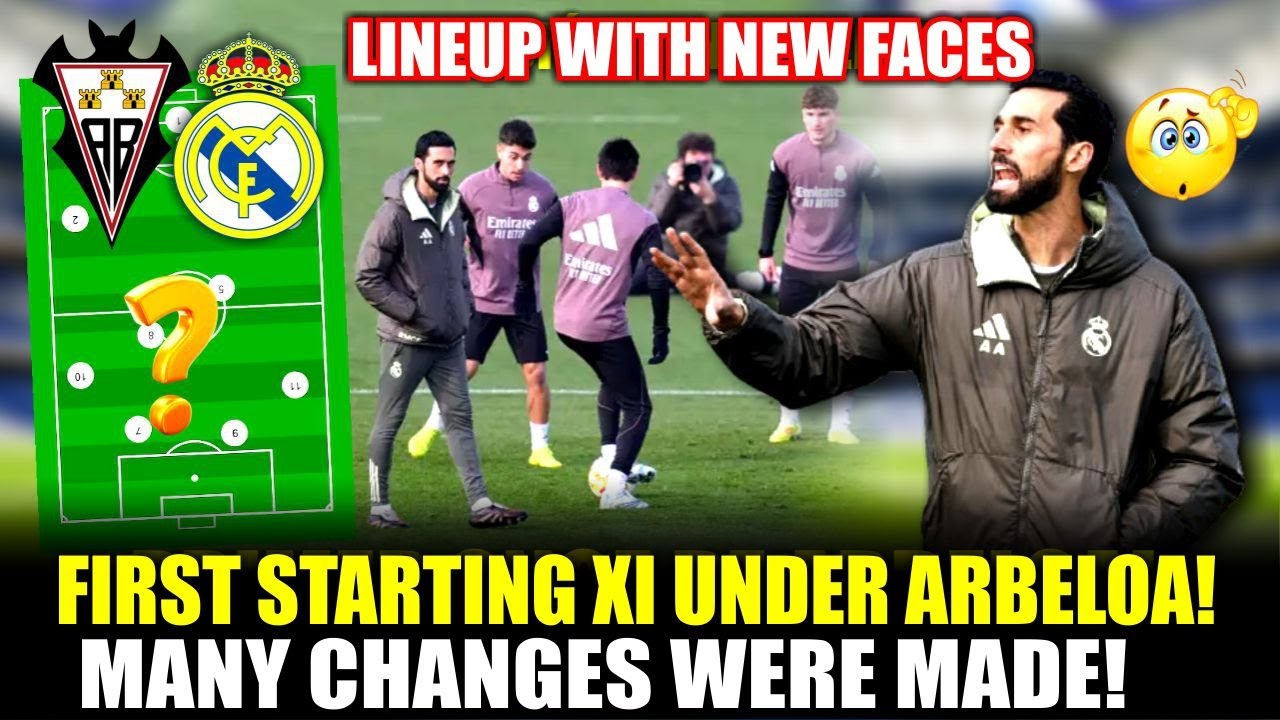 ARBELOA’S FIRST STARTING XI CONFIRMED WITH MANY CHANGES REAL MADRID ...