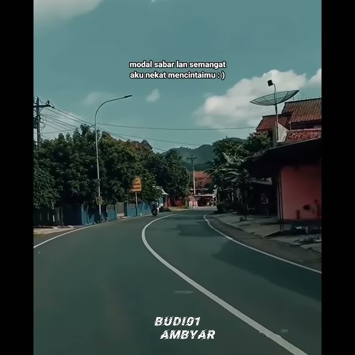 Story wa keren, Pujaan hati Tak suwun seng kuat ati.