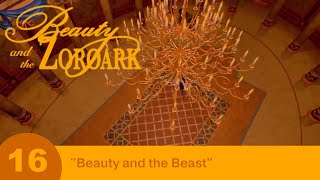 Beauty And The Zoroark - Part 16 - Beauty And The Beast