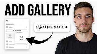 How to Add a Gallery Squarespace (Quick Guide)