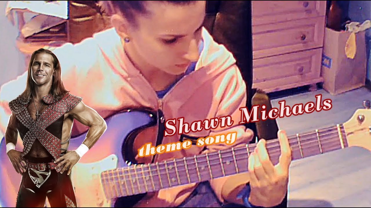WWE Shawn Michaels Theme Song [Guitar Cover] YouTube