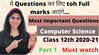 MOST Important Questions | Computer Science | Computational thinking and Programming | Class 12th