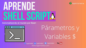 📟02: ¿Qué son los PARAMETROS? ¿Qué es una VARIABLE? Shell Script