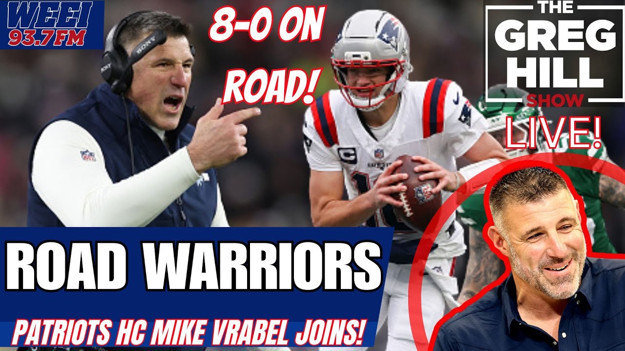 Drake Maye Biggest Improvement? Who is Playing Vs Miami? HC Mike Vrabel Joins! |The Greg Hill Show