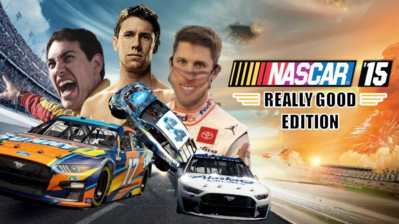 NASCAR '15 | Really Good Edition