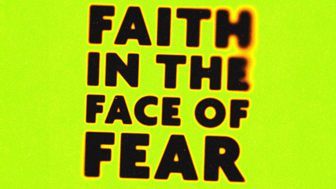 Вера перед лицом страха