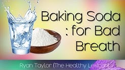 How To Get Rid of Bad Breath (with Baking Soda)