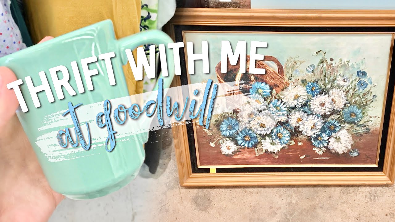 THRIFT WITH ME AT GOODWILL FOR VINTAGE DECOR! AND HAUL! | Vintage ...