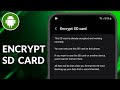 Encrypt SD Card on Samsung 📱