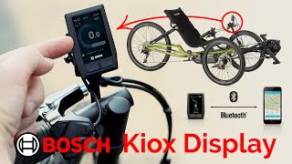 Bosch Kiox Display on Your Recumbent Trike Overview