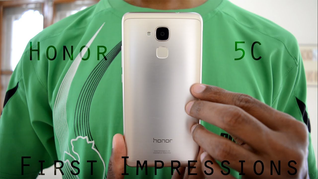 Huawei Honor 5C : First Impressions