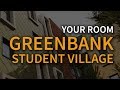 Greenbank student village  your room guide