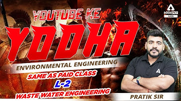 GATE Environmental Engineering | Waste water Engineering #2| GATE 2023 Preparation Civil Engineering