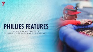 Phillies Features: Charlie's Journey Back to Baseball