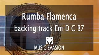 RUMBA FLAMENCA  Backing Track Em D C B7 chords