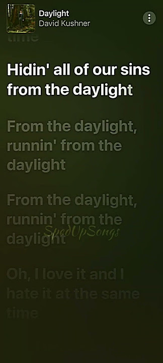 Daylight Sped Up - David Kushner