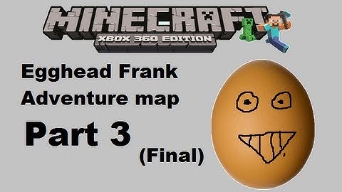 MineCraft xbox 360 edition: Egghead Frank adventure map - Part 3 (Final)