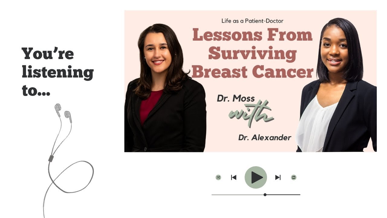 Watch: A Breast Cancer Battle During Residency: Interview with Dr. Elmarie Alexander, MD