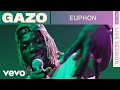 Gazo  euphon live  vevo rounds