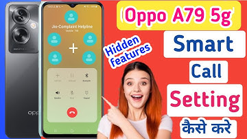 Oppo a79 5g smart call/Oppo a79 5g me smart call setting kaise kare/smart call setting Oppo
