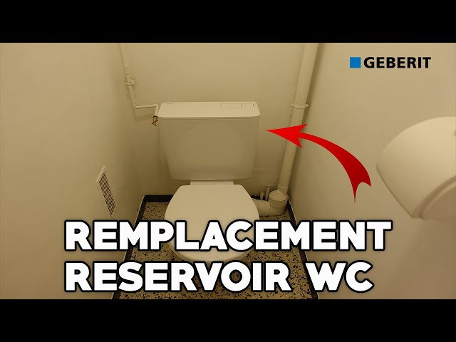 REMPLACEMENT DE RESERVOIR WC 