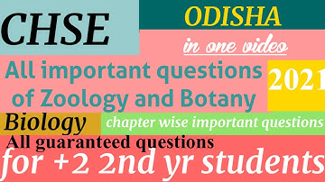 CHSE important questions of biology 2021 | CHSE selection questions of biology 2021