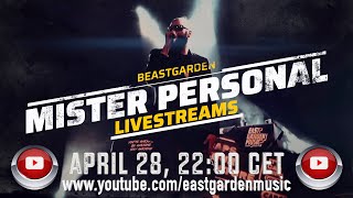 MISTER PERSONAL - SHOWCASE @ CAPSLOC FT. K4M | BEASTGARDEN LIVESTREAMS | EASTGARDEN VIBRATIONS