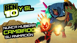 Ben 10 Nunca Debió Cambiar Su Animación