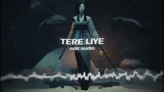 Tere Liye - Atif Aslam [ Audio Edit ]