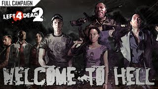 Left 4 Dead 2: Welcome to Hell · Rating ⭐⭐⭐⭐⭐ 4K 60ᶠᵖˢ