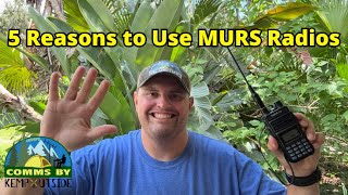 5 Reasons MURS Radios Are the Best License-Free Outdoor Communication