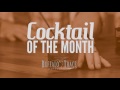 Old Fashioned: Cocktail Of The Month