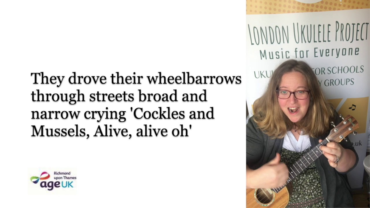 Age UK Richmond Cockles and Mussels Ukulele singalong YouTube