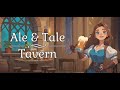 Ale &amp; Tavern | Cùng Hoàng hentai và Giang Mike hầu hạ các mạo hiểm giả