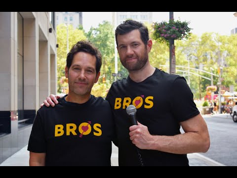 Billy On The Street: Paul Rudd Loves BROS