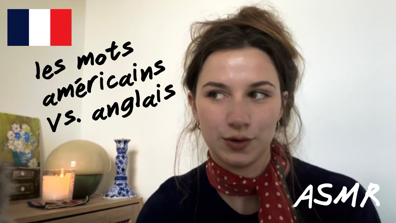 Une leçon d’anglais (🇬🇧 vs 🇺🇸) | ASMR en français