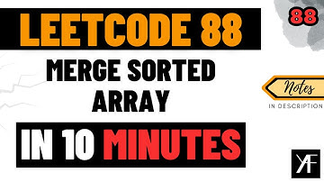 LeetCode 88: Merge Sorted Array | Top 150 Interview Questions | C++ Solution + Dry Run