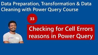 33. Checking for Cell Errors reasons in Power Query