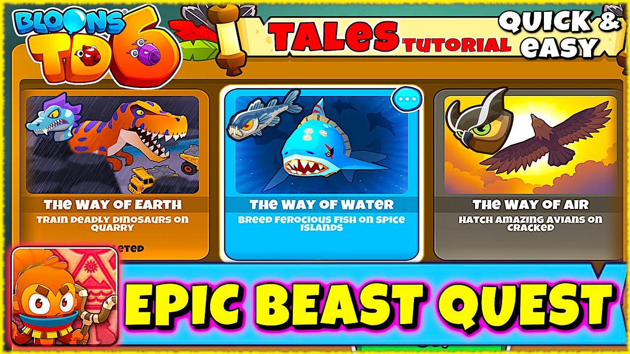 Epic Beast Quest - Easiest Tales on BTD6! | Quest/Tutorial | Quick & Easy | BloonsTD6