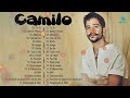 Las mejores canciones de Camilo 2022 - Camilo Remix 2022 - Grandes éxitos de Camilo 2022