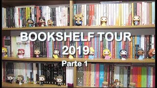BOOKSHELF TOUR 2019 (Parte 01) | Tour pela Minha Estante