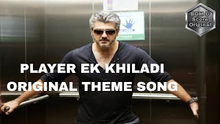 Player Ek Khiladi Original Theme Song @BGMANDSCOREORIGINAL