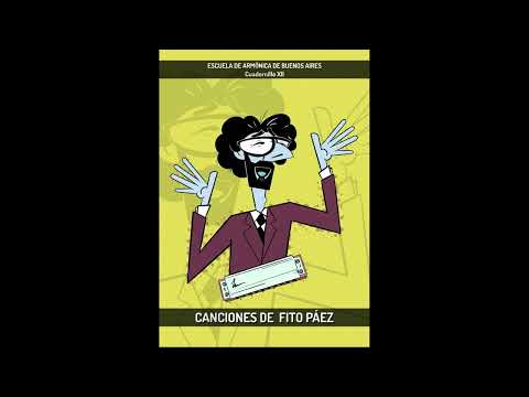 Cuadernillo XII | CANCIONES DE FITO PÁEZ | Audios de Referencia | Escuela de Armónica