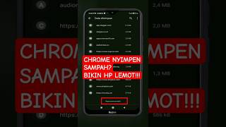 Penyebab Hp Android Lemot: Hapus Data Tersimpan Chrome #AndroidHacks #TipsGadget #tutorialandroid