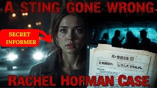 The Tragic Story Of Rachel Hoffman A Sting Operation Gone Wrong