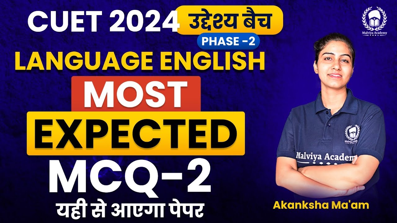 CUET 2024 Language English Most Expected MCQ-2 | CUET 2024 Language ...