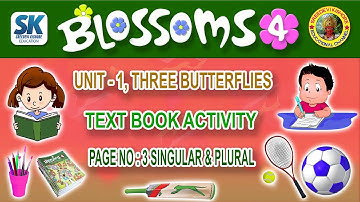 #CLASS :4 #,#ENGLISH#,#1.THREE BUTTERFLIES# , SINGULAR & PLURALS.